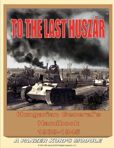 TO THE LAST HUSZAR: Hungarian Handbook