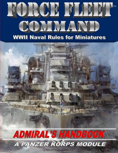 FORCE FLEET COMMAND: WWII Admiral’s Naval Handbook