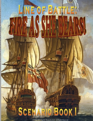 LINE OF BATTLE: FIRE AS SHE BEARS
