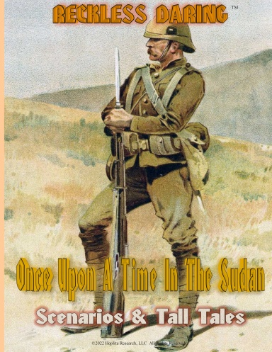 RECKLESS DARING: ONCE UPON A TIME IN THE SUDAN Scenario Book